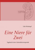Eine Niere fur Zwei