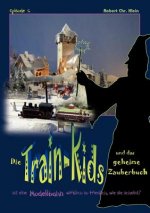 Train-Kids und das geheime Zauberbuch