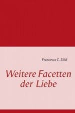 Weitere Facetten der Liebe