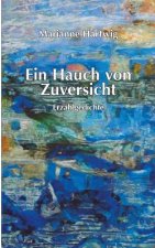 Hauch von Zuversicht