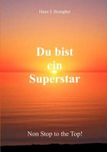 Du bist ein Superstar