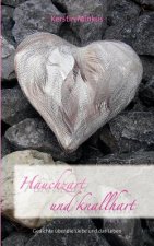 Hauchzart und knallhart
