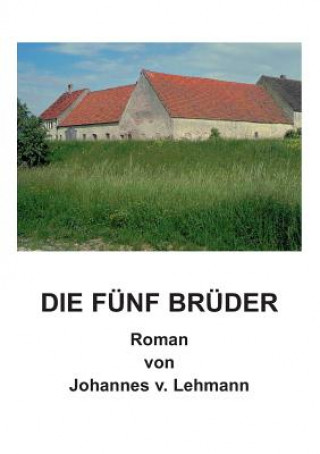 funf Bruder