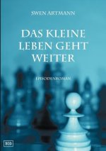 kleine Leben geht weiter