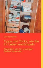 Tipps und Tricks, wie Sie Ihr Leben entrumpeln