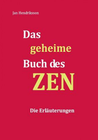 geheime Buch des ZEN - Die Erlauterungen