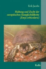 Haltung und Zucht der europäischen Sumpfschildkröte (Emys orbicularis)