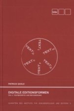 Digitale Editionsformen - Teil 3: Textbegriffe und Recodierung