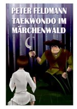 Taekwondo im Marchenwald