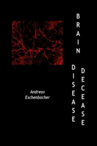 Brain Disease Brain Decease