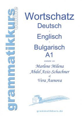 Woerterbuch Deutsch - Englisch - Bulgarisch A1