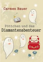 Poettchen und das Diamantenabenteuer