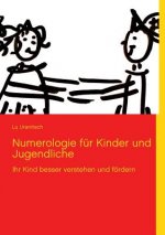 Numerologie fur Kinder und Jugendliche