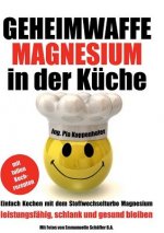 Geheimwaffe Magnesium in der Kuche