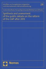 Synthesis and assessment of the public debate on the reform of the CAP after 2013