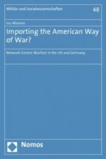 Importing the American Way of War?