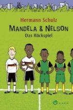 Mandela & Nelson - Das Rückspiel