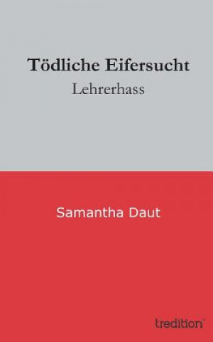 Todliche Eifersucht