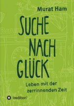 Suche nach Gluck