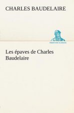 Les epaves de Charles Baudelaire