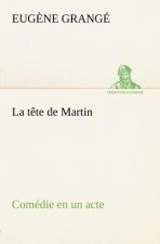tete de Martin Comedie en un acte