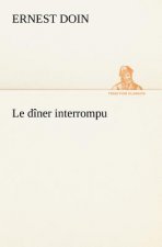 diner interrompu