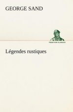 Legendes rustiques