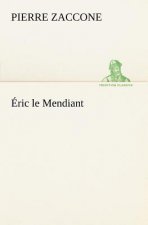 Eric le Mendiant