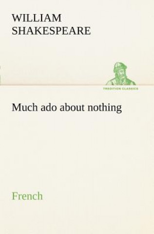 Much ado about nothing. French