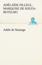 Adele de Senange