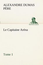 Capitaine Arena - Tome 1