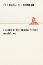 mer et les marins Scenes maritimes