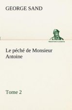 peche de Monsieur Antoine, Tome 2