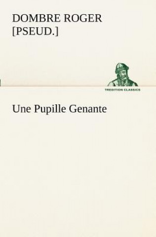 Pupille Genante