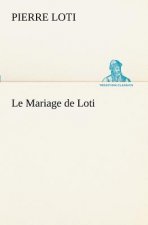Mariage de Loti