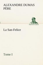 San-Felice, Tome I