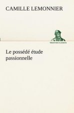 possede etude passionnelle