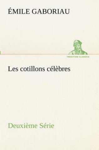 Les cotillons celebres Deuxieme Serie