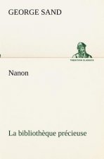 Nanon La bibliotheque precieuse