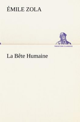 Bete Humaine