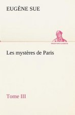 Les mysteres de Paris, Tome III
