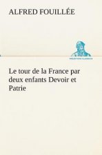 tour de la France par deux enfants Devoir et Patrie