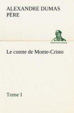 comte de Monte-Cristo, Tome I