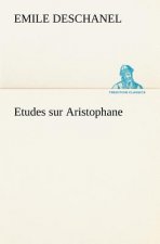Etudes sur Aristophane