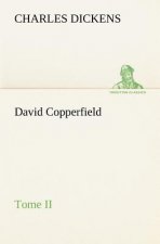 David Copperfield - Tome II