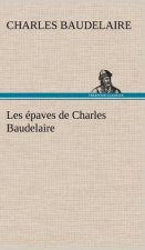 Les epaves de Charles Baudelaire