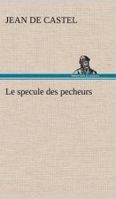 specule des pecheurs