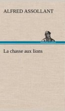 chasse aux lions