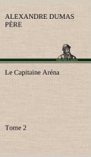 Le Capitaine Arena - Tome 2
