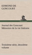 Journal des Goncourt (Troisieme serie, deuxieme volume) Memoires de la vie litteraire